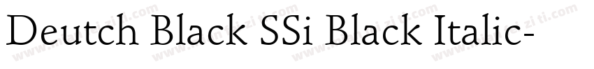 Deutch Black SSi Black Italic字体转换